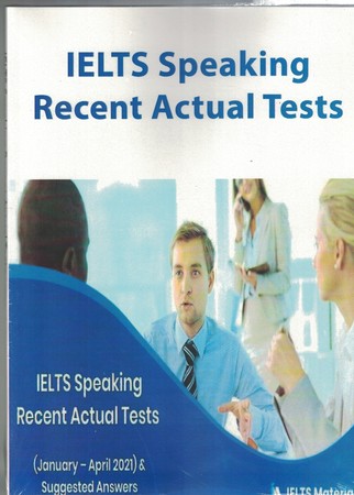 Actual ielts speaking recent tests 2021