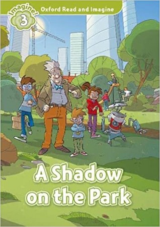 Imagine 3 A Shadow on the Park