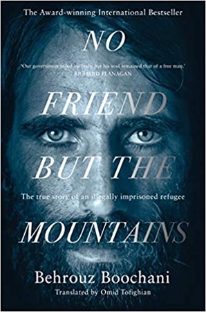 No Friend but the Mountains هیچ دوستی به جز کوهستان