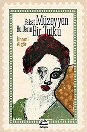 Fakat Müzeyyen Bu Derin Bir Tutku رمان ترکی فقط موزیین. این عشق عمیق