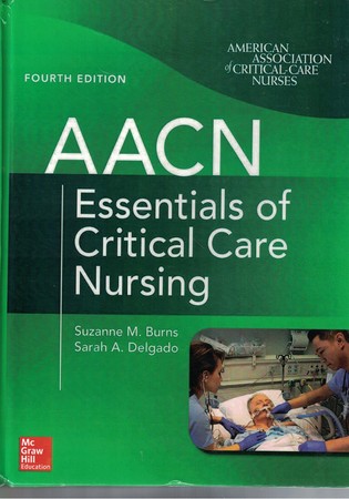 AACN Essentials Critical Care Nursing