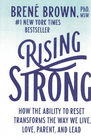 Rising Strong با اقتدار برخاستن 
