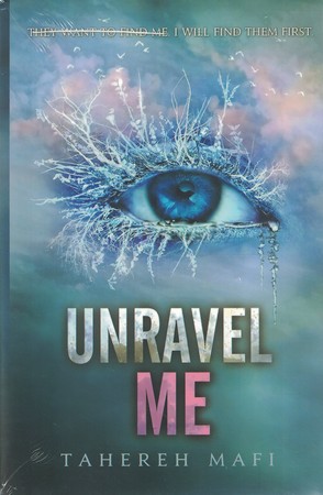 (Shatter Me) کشفم کن جلد 2 Unravel Me 