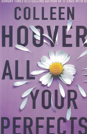 All Your Perfects همه خوبی هایت
