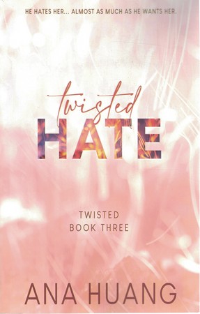 Twisted Hate نفرت پیچیده (جلد 3 آنا هانگ)
