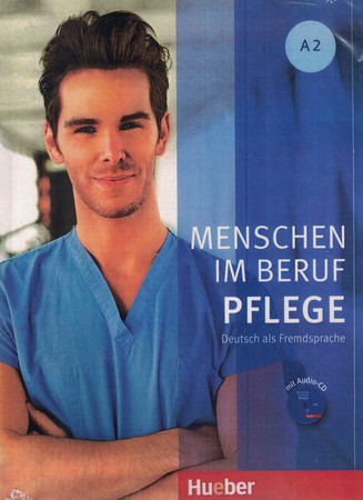 Menschen im beruf PFLEGE A2