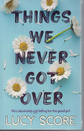 Things We Never Got Over چیزهایی که ما هرگز بیش از