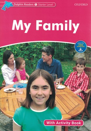 Dolphin Readers Starter Level: My Family