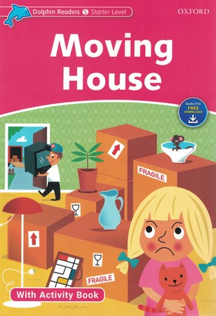 Dolphin Reader: MOVING HOUSE 