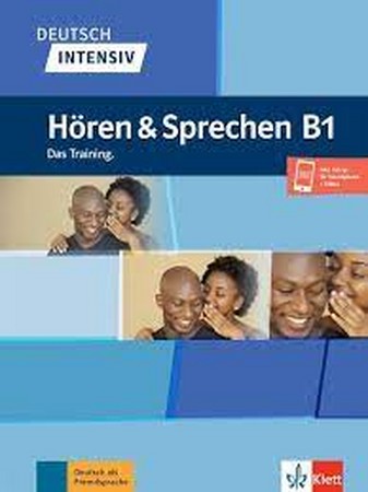 Deutsch Intensiv - Horen und Sprechen B1