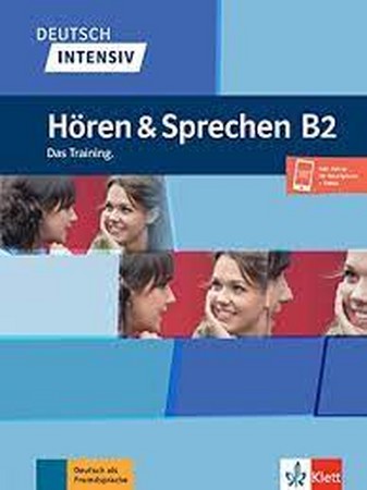 Deutsch intensiv - Horen und Sprechen B2