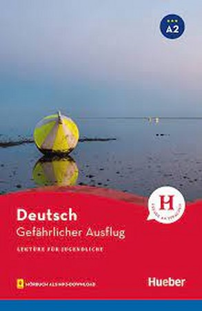 Deutsch Gefahrlicher Ausflug A2