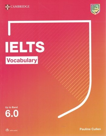 Cambridge IELTS Vocabulary 6 