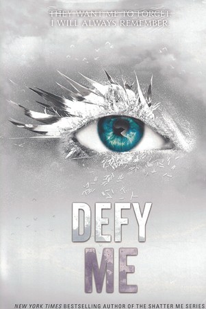 (Shatter Me) سر پیچی کن جلد 5 Defy Me 