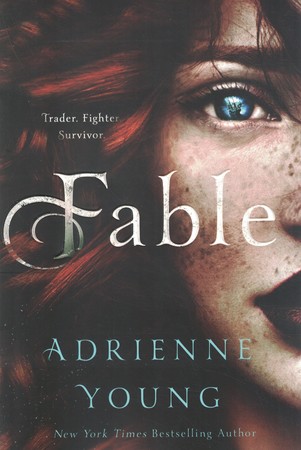 Fable (The World of the Narrows 1) فابل (دنیای تنگناها 1)