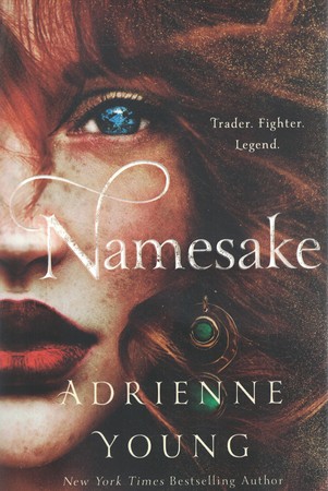 Namesake (The World of the Narrows, 2) همنام (دنیای تنگناها 2)