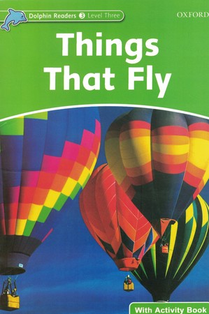 Dolphin Reader Things That Fly 