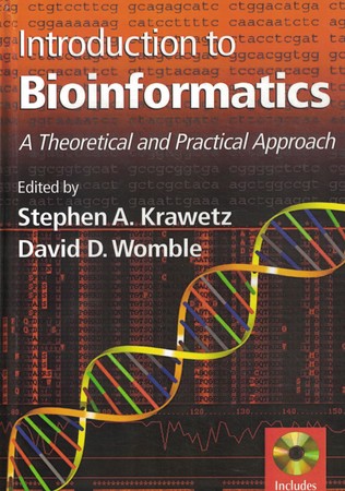 Introduction to Bioinformatics: A Theoretical And Practical