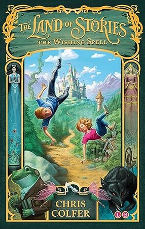 The Land of Stories 1: The Wishing Spell سرزمین قصه ها جلد 1: طلسم آرزو