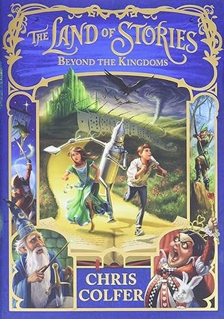 The Land of Stories 4: Beyond the Kingdoms سرزمین قصه ها جلد 4: اکسیر جادویی