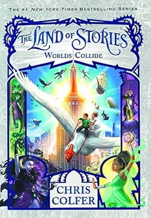The Land of Stories 6: Worlds Collide سرزمین قصه ها جلد 6: آخرین نبرد