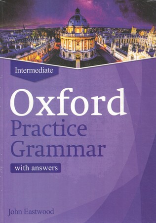 Oxford Practice Grammar (Intermediate) 