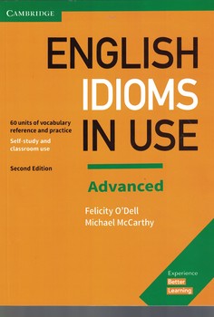 ENGLISH IDIOMS IN USE (Advanced)