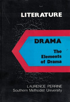 DRAMA The Elements of Drama