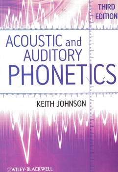 ACOUSTIC and AUDITORY PHONTEICS