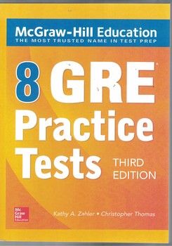 McGraw-Hill Education 8 GRE Practice Tests