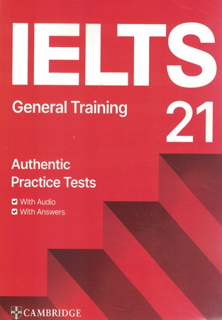 Cambridge IELTS 21 General   