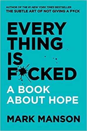 Everything Is F*cked همه چیز به فنا رفته