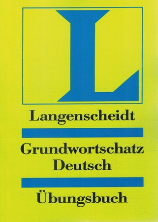 Langenscheidt Grundwortschatz Deutsch Ubungsbuch